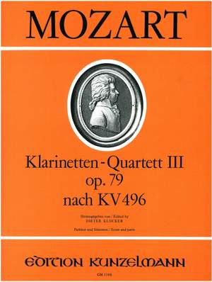 Mozart, Wolfgang Amadeus: Klarinetten-Quartett Nr. 3  op. 79 KV 496