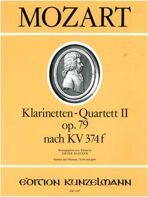 Mozart, Wolfgang Amadeus: Klarinetten-Quartett Nr. 2  op. 79 KV 374f
