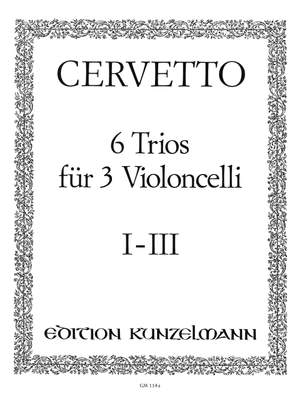 Cervetto, Giacomo Bassevi: 6 Trios für 3 Violoncelli (1-3)