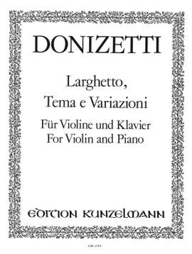 Donizetti, Gaetano: Larghetto, Thema und Variazionen