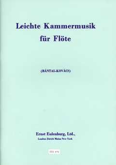 Various: Leichte Kammermusik für 1, 2 und 3 Flöten und Flöte und Klavier