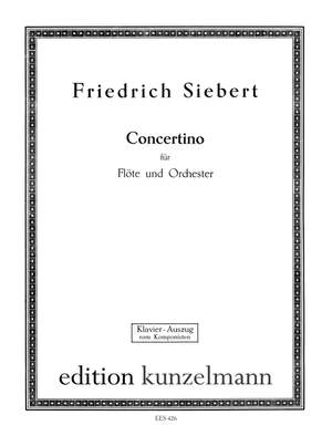 Siebert, Friedrich: Concertino für Flöte