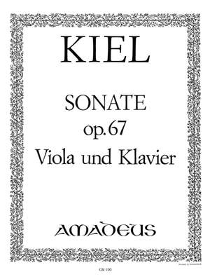 Kiel, Friedrich: Sonate für Viola und Klavier  op. 67