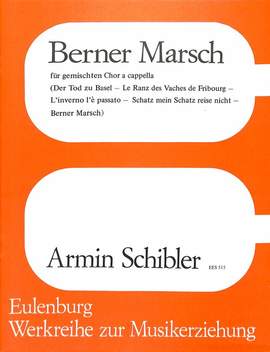 Schibler, Armin: Berner Marsch