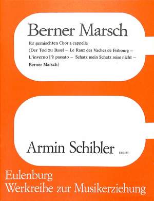 Schibler, Armin: Berner Marsch