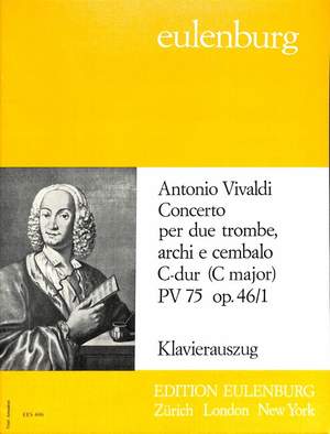Vivaldi, Antonio: Konzert für 2 Trompeten C-Dur op. 46/1 PV 75