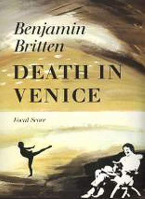 Benjamin Britten: Death in Venice