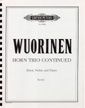 Wuorinen, C: Horn Trio Continued
