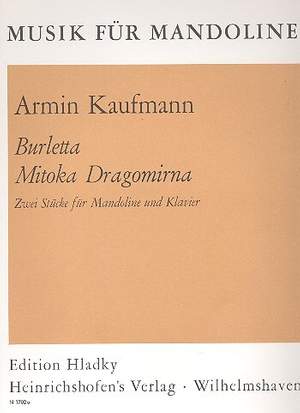 Kaufmann: Burletta; Mitoka Dragomirna