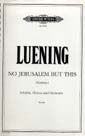 Luening, O: No Jerusalem