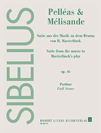 Sibelius, J: Pelléas et Mélisande op. 46