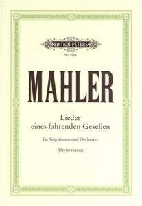 Mahler, G: Songs of a Wayfarer (Lieder eines fahrenden Gesellen)