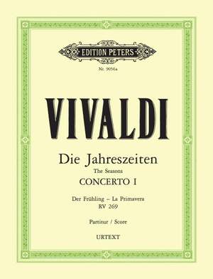 Vivaldi, A: The Four Seasons, Concerti Op. 8; No. 1 in E RV269 Spring