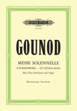 Gounod, C: Messe solennelle en l'honneur de Sainte-Cécile
