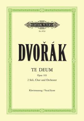 Dvorák: Te Deum Op.103