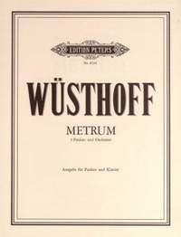 Wuesthoff, K: Metrum for Five Timpani and Orchestra (Piano Reduction)