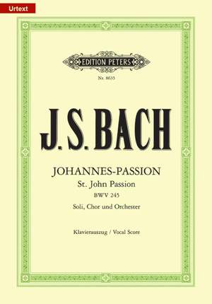 Bach, J.S: St. John Passion BWV 245