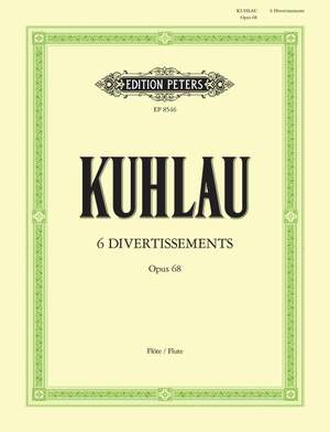 Kuhlau, F: 6 Divertissements Op.68