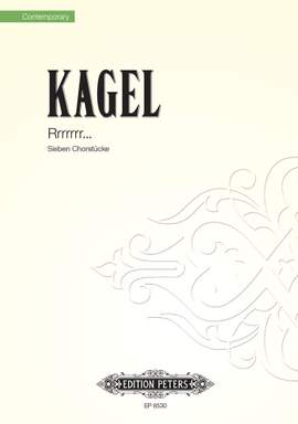 Kagel, M: Rrrrrr… : 7 Stücke für gemischten Chor