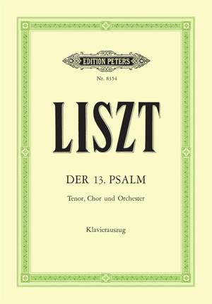 Liszt: The 13th Psalm