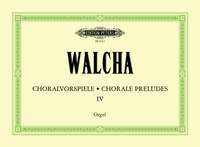 Walcha, H: Chorale Preludes, Volume 4