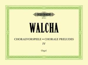 Walcha, H: Chorale Preludes, Volume 4