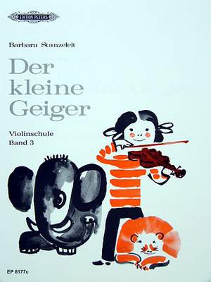 Stanzeleit, B: Der kleine Geiger 3 Vol. 3