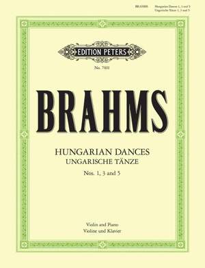 Brahms: Hungarian Dances Nos.1, 3, 5