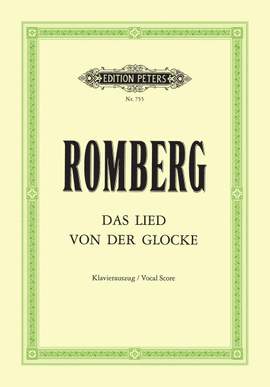 Romberg, A: Das Lied von der Glocke/Song of the Bell
