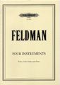 Feldman, M: Four Instruments