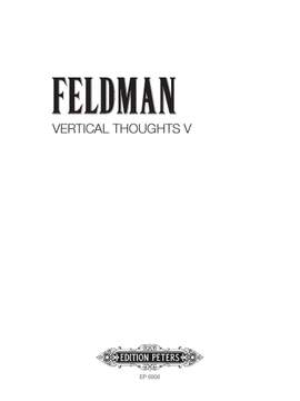 Feldman, M: Vertical Thoughts V