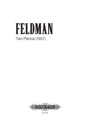 Feldman, M: Two Pianos