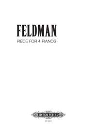 Feldman, M: Piece for 4 Pianos