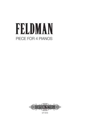 Feldman, M: Piece for 4 Pianos