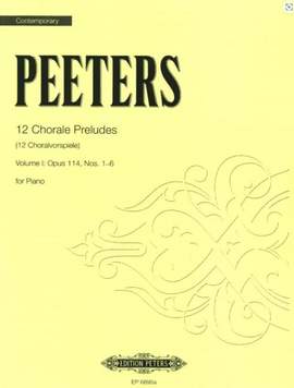Peeters, Flor: 12 Chorale Preludes Op.114.