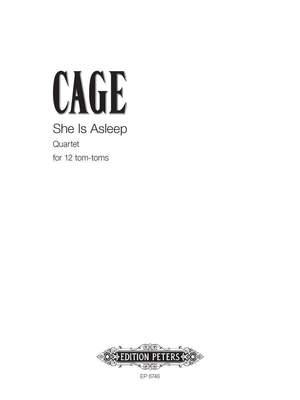 Cage, J: She is Asleep (I. Quartet)