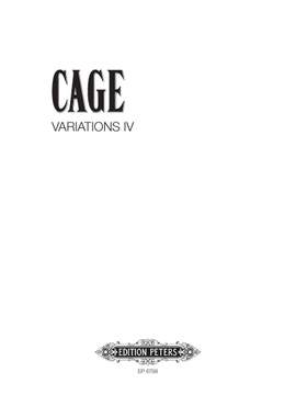 Cage, J: Variations IV