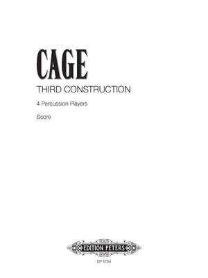 Cage, J: Third Construction