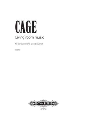 Cage, J: Living Room Music