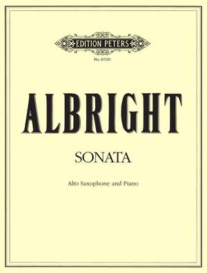 Albright, W: Sonata for Alto Saxophone and Piano