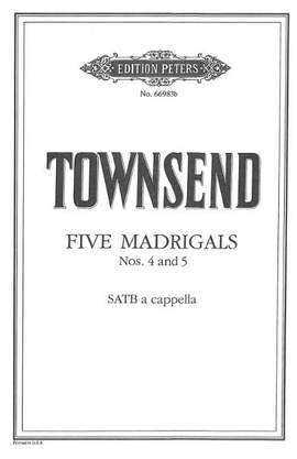 Townsend, D: Five Madrigals Vol.2