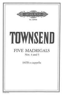Townsend, D: Five Madrigals Vol.2