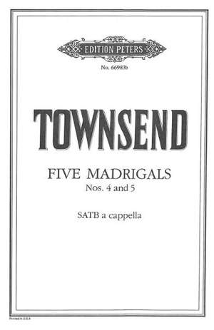 Townsend, D: Five Madrigals Vol.2