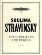 Stravinsky, S: Preludes and Fugues