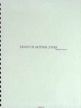 Wolff, C: The Death of Mother Jones