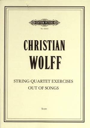 Wolff, C: String Quartet Exercise Out Of Songs