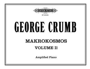 Crumb, G: Makrokosmos Vol.II (Twelve Fantasy-Pieces after the Zodiac for Amplified Piano)