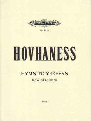 Hovhaness, A: Hymn to Yerevan Op. 83