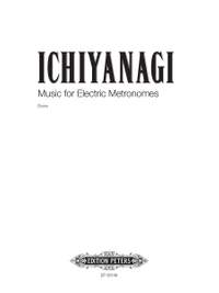 Ichiyanagi, T: Music for Electric Metronomes (Theatre Piece)