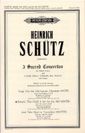Schütz, H: Three Sacred Concertos: No. II This Child is set for the Fall